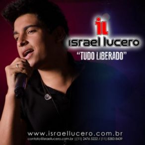 Download track Tudo Liberado Israel Lucero