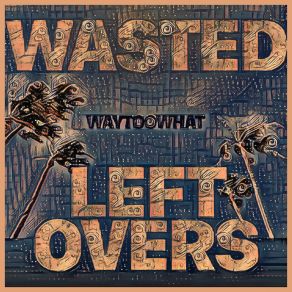 Download track One Last Drive Waytoowhat