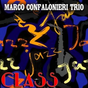 Download track Yesterdays Marco Confalonieri Trio