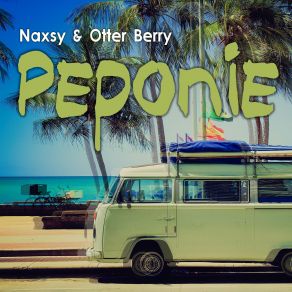 Download track Peponie (Extended Mix) Naxsy, Otter Berry