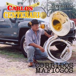 Download track El Gallo De Michoacan Carlos El Centenario