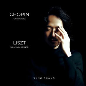 Download track Scherzo No. 2 In B-Flat Minor, Op. 31 Sung Chang