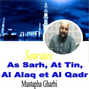 Download track Sourate Al Qadr (Quran) Mustapha Gharbi