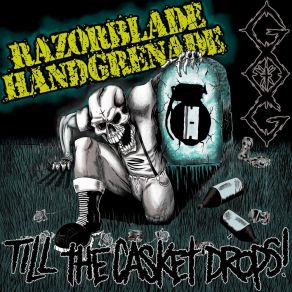 Download track Working Class Bum Razorblade Handgrenade