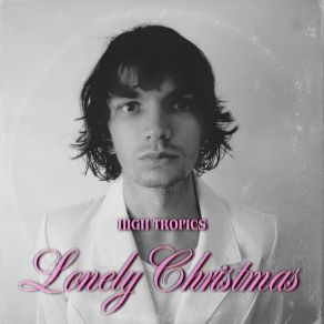 Download track Lonely Christmas (Demo) High Tropics