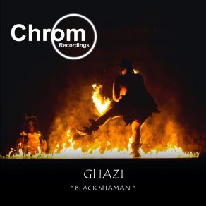 Download track Black Shaman Ghazi