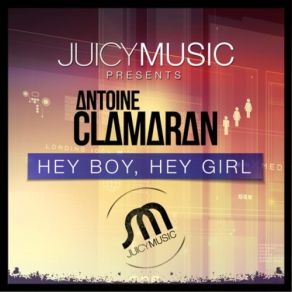 Download track Hey Boy Hey Girl (Original Mix) Antoine Clamaran