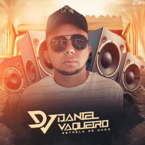 Download track Forte Forte Daniel Vaqueiro Estrela De Ouro