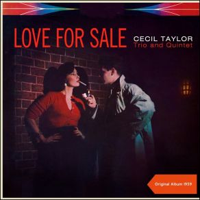 Download track Love For Sale Cecil Taylor