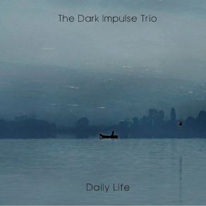 Download track Basement Blues The Dark Impulse Trio