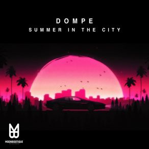 Download track Summer In The City (Steve Hope Remix) DompeSteve Hope