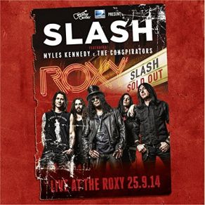 Download track Back From Cali' Slash, Myles Kennedy, Conspirators