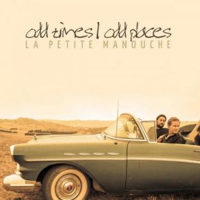 Download track Odd Times, Odd Places La Petite Manouche