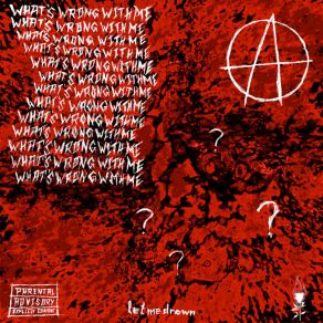 Download track What's Wrong With Me LetmedrownKiero