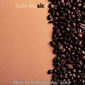 Download track Background For Afternoon Coffee Cafe Music Playlists