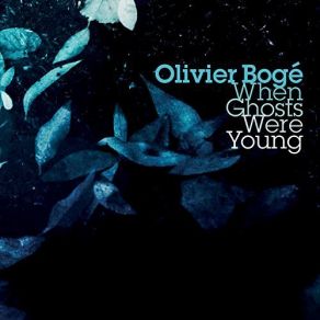 Download track New Gardens Olivier Boge