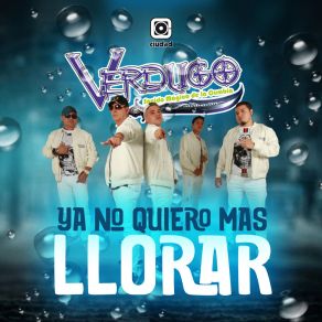 Download track Ya No Quiero Mas Llorar Verdugo Sonido Mágico De La Cumbia