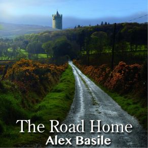 Download track The Road Home Alex Basile