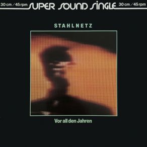 Download track Vor All Den Jahren Stahlnetz