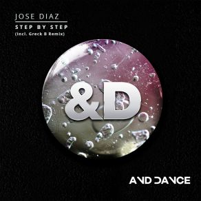 Download track Step By Step (Greck B. Remix) Jose DiazGreck B