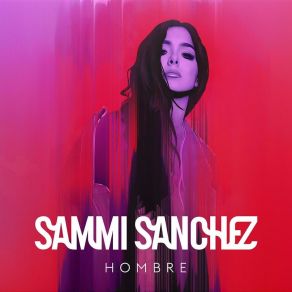 Download track Hombre Sammi Sanchez