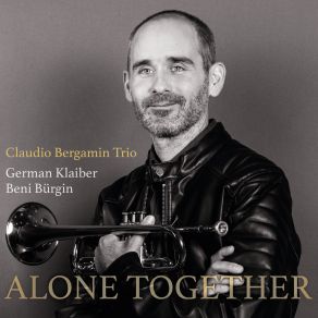 Download track If I Were A Bell Claudio Bergamin, Beni Bürgin, Claudio Bergamin Trio