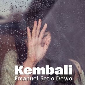 Download track Menyapa Hening Emanuel Setio Dewo