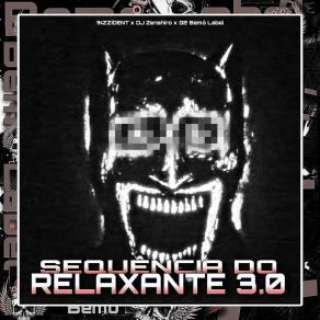 Download track SEQUÊNCIA DO RELAXANTE 3.0 (Super Slowed) G2 Bemò Label