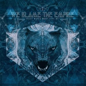 Download track The Day We Left We Blame The Empire