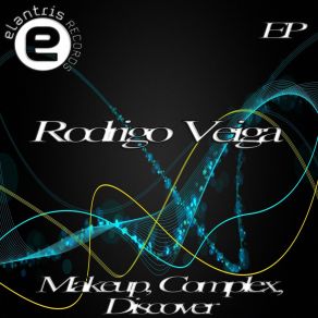 Download track Makeup (Original Mix) Rodrigo Veiga