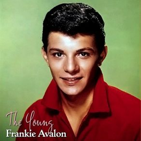 Download track I Can't Begin To Tell You Frankie Avalon