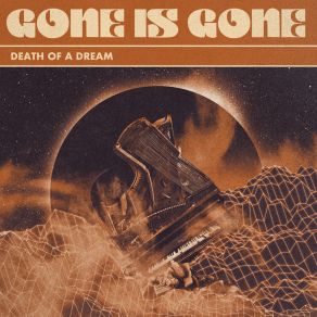 Download track Death Of A Dream (Single Version) Gone Is Gone