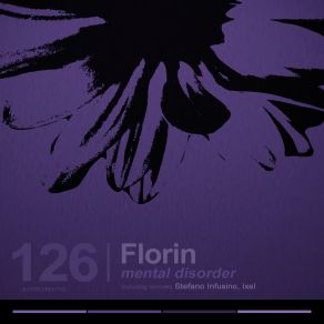 Download track Mental Disorder (Version 2) Florin