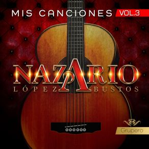 Download track Con Una Mirada Nazario López Bustos