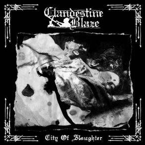 Download track Century Of Fire Clandestine Blaze