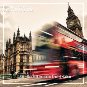 Download track Rainy Day Walk To London Central Station, Pt. 19 Daniel Dodik