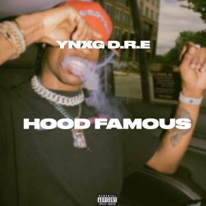 Download track Hood Famous YXNG D. R. EKim