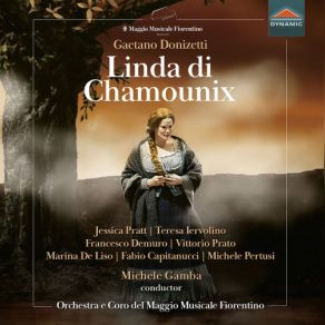 Download track Linda Di Chamounix, A. 62, Act III Scene 1 Viva! Viva! Jessica Pratt, Francesco Demuro, Michele Gamba, Teresa Iervolino