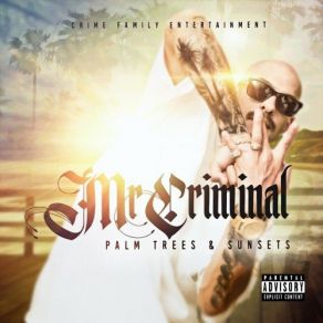 Download track Crime Family 2017 Outro Mr. Criminal