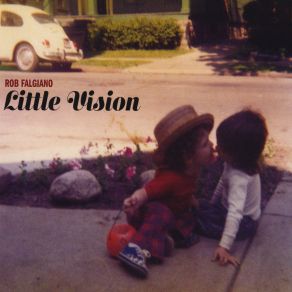 Download track Little Vision Rob Falgiano