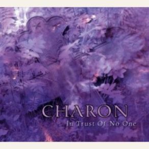 Download track In Trust Of No One Charon