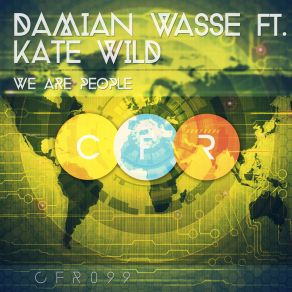 Download track We Are People (Original Mix) Damian Wasse, Kate Wild