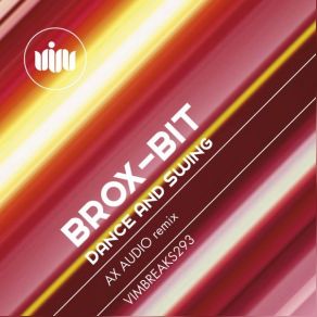 Download track Dance And Swing (Ax Audio Remix) Brox-Bit