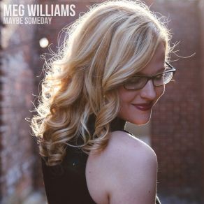 Download track I Feel A Heartache Coming Meg Williams