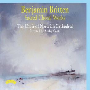 Download track Hymn To St. Cecilia, Op. 27 Norwich Cathedral Choir, Ashley Grote