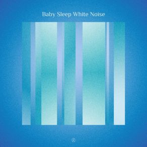 Download track Night Rain White Noise Bedtime Baby