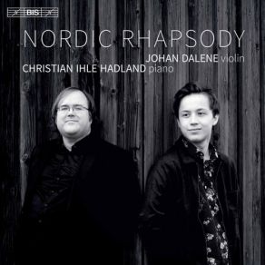 Download track Grieg Violin Sonata No. 1 In F Major, Op. 8 II. Allegretto Quasi Andantino Christian Ihle Hadland, Johan Dalene