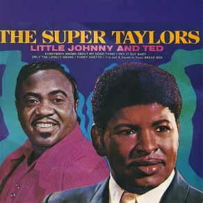 Download track I Can'T See Myself As A One Woman Man Little Johnny Taylor, Ted Taylor