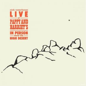 Download track Dead Room (Live At Pappy & Harriet's) Nick Waterhouse