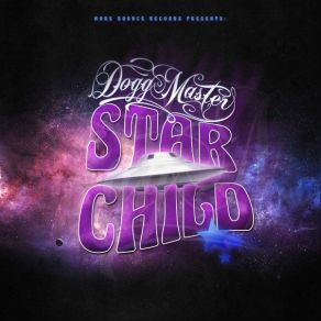 Download track Star Child Dogg Master